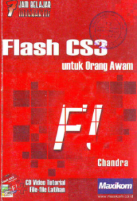 Image of 7 Jam Belajar Interaktif Flash CS3 untuk Orang Awam