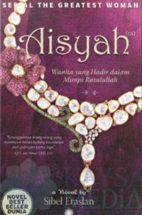 Image of Aisyah : Wanita yang Hadir dalam Mimpi Rasulullah