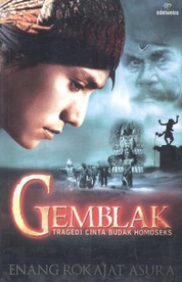 Image of Gemblak : Tragedi Cinta Budak Homoseks