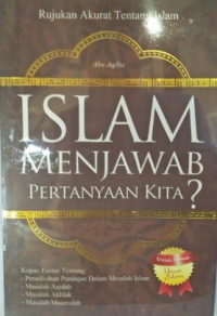 Image of Islam Menjawab Pertanyaan Kita