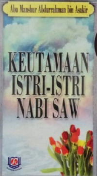 Image of Keutamaan Istri-Istri Nabi Saw