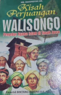 Image of Kisah Perjuangan Walisongo : Penyebar Agama Islam di Tanah Jawa