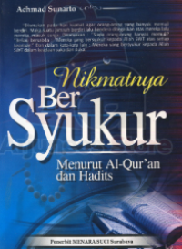 Image of Nikmatnya Bersyukur : Menurut  Al-Qur'an dan Hadits