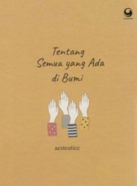 Image of Tentang Semua Yang Ada Di Bumi
