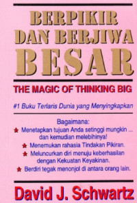 Image of The Magic Of Thinking Big = Berpikir Dan Berjiwa Besar