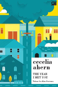 Image of The Year I Met You = Tahun Itu Kita Bertemu