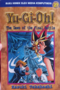 Image of Yu-Gi-Oh! : The Dawn of The Final Battle
